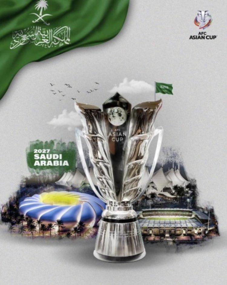 Arab Saudi Dipastikan Bakal Jadi Tuan Rumah Piala Asia 2027