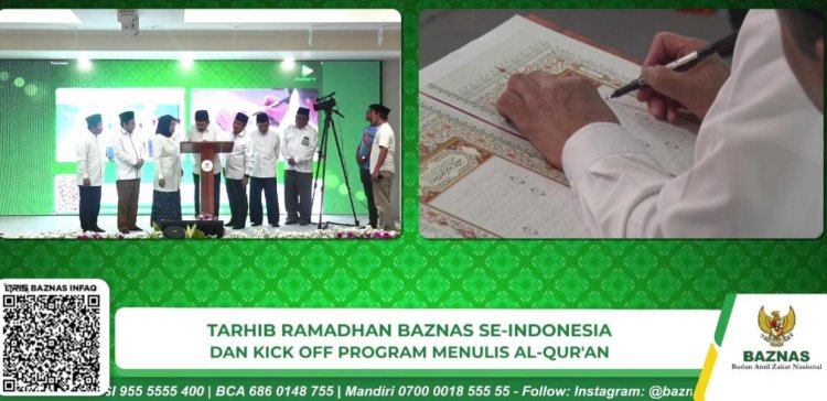 Tarhib Ramadhan BAZNAS, 1000 Amil, 1000 Muzaki, 1000 Mustahik Menulis Al-Qur`an