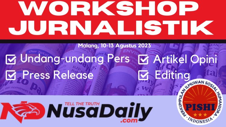 Nusadaily.com Bersama PISHI Gelar Workshop Jurnalistik 2023