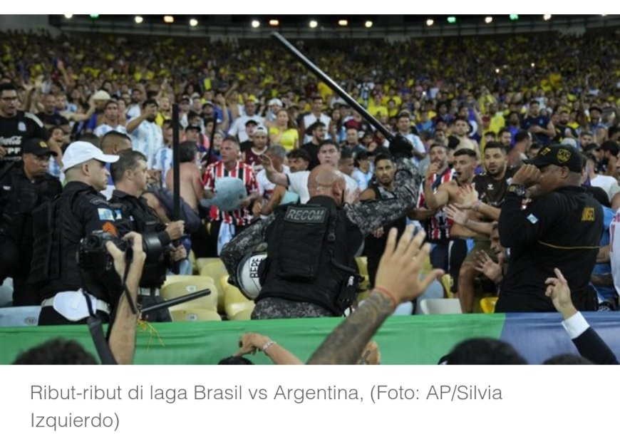 Ribut saat Lawan Argentina, Brazil Kena Sanksi Fifa?