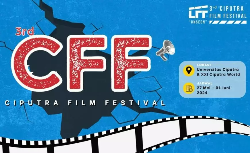 Project Akhir Semester Ilmu Komunikasi, Universitas Ciputra Akan Adakan Festival Film Berskala Internasional